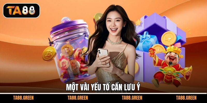 Một vài yếu tố cần lưu ý