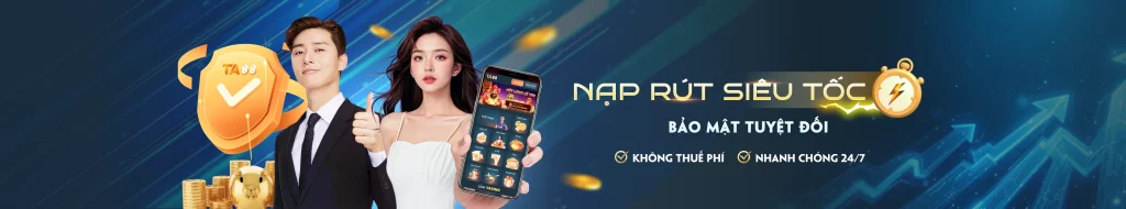 Nạp rút ta88 siêu tốc.