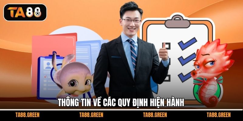 Thông tin về các quy định hiện hành
